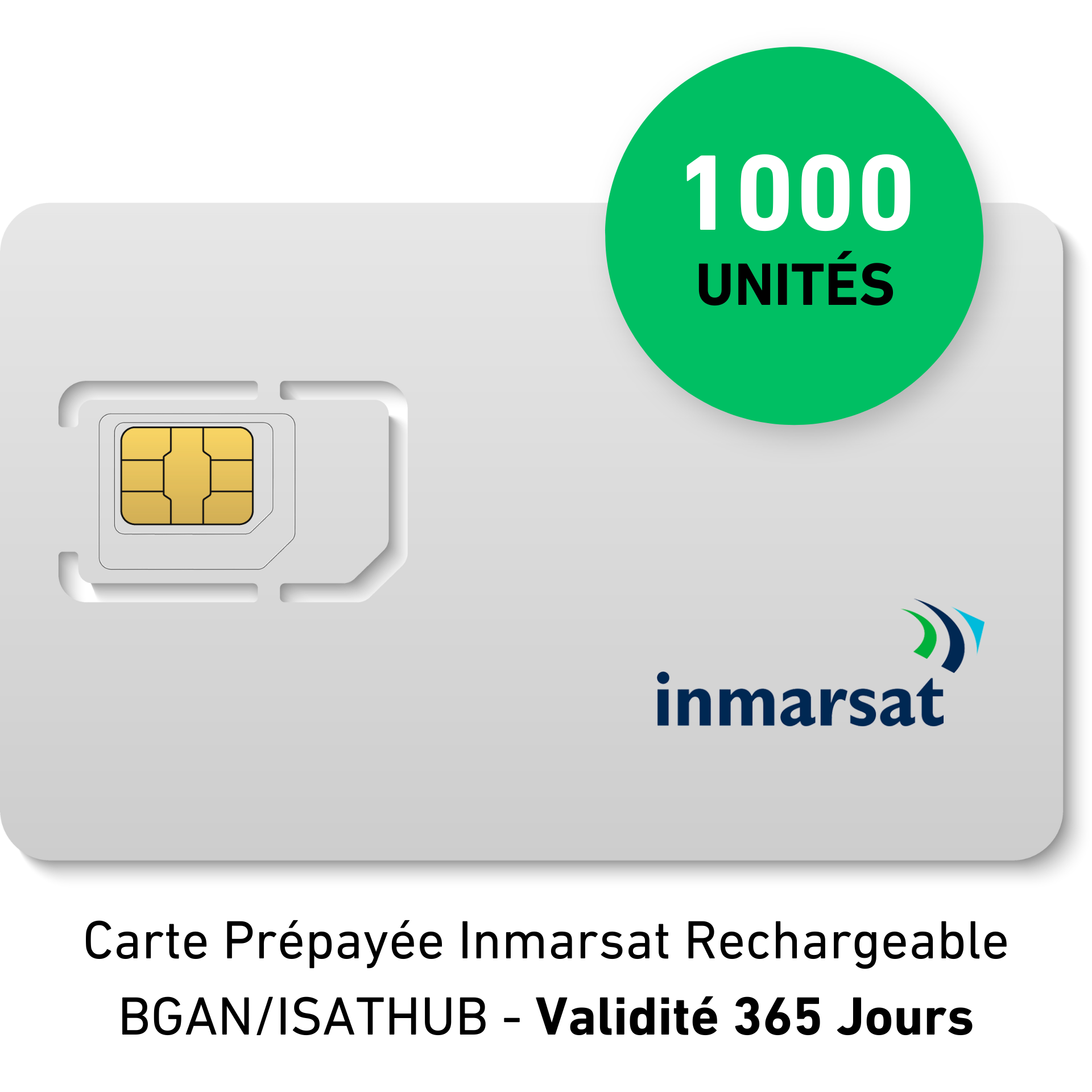 Carte Prépayée INMARSAT Rechargeable BGAN/IsatHub - 1000 UNITES - 365 JOURS