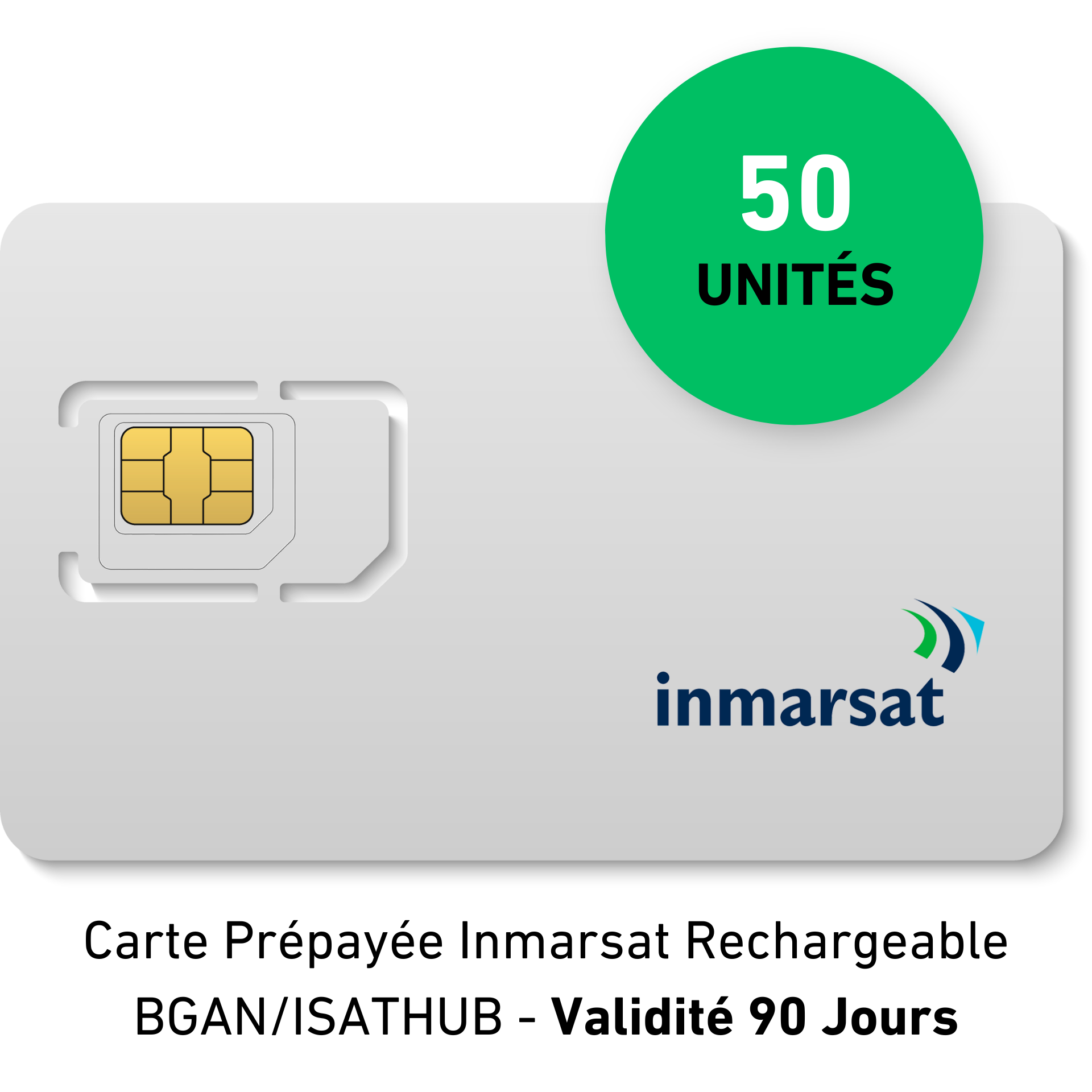 Carte Prépayée INMARSAT Rechargeable BGAN/IsatHub - 50 UNITES - 90 JOURS